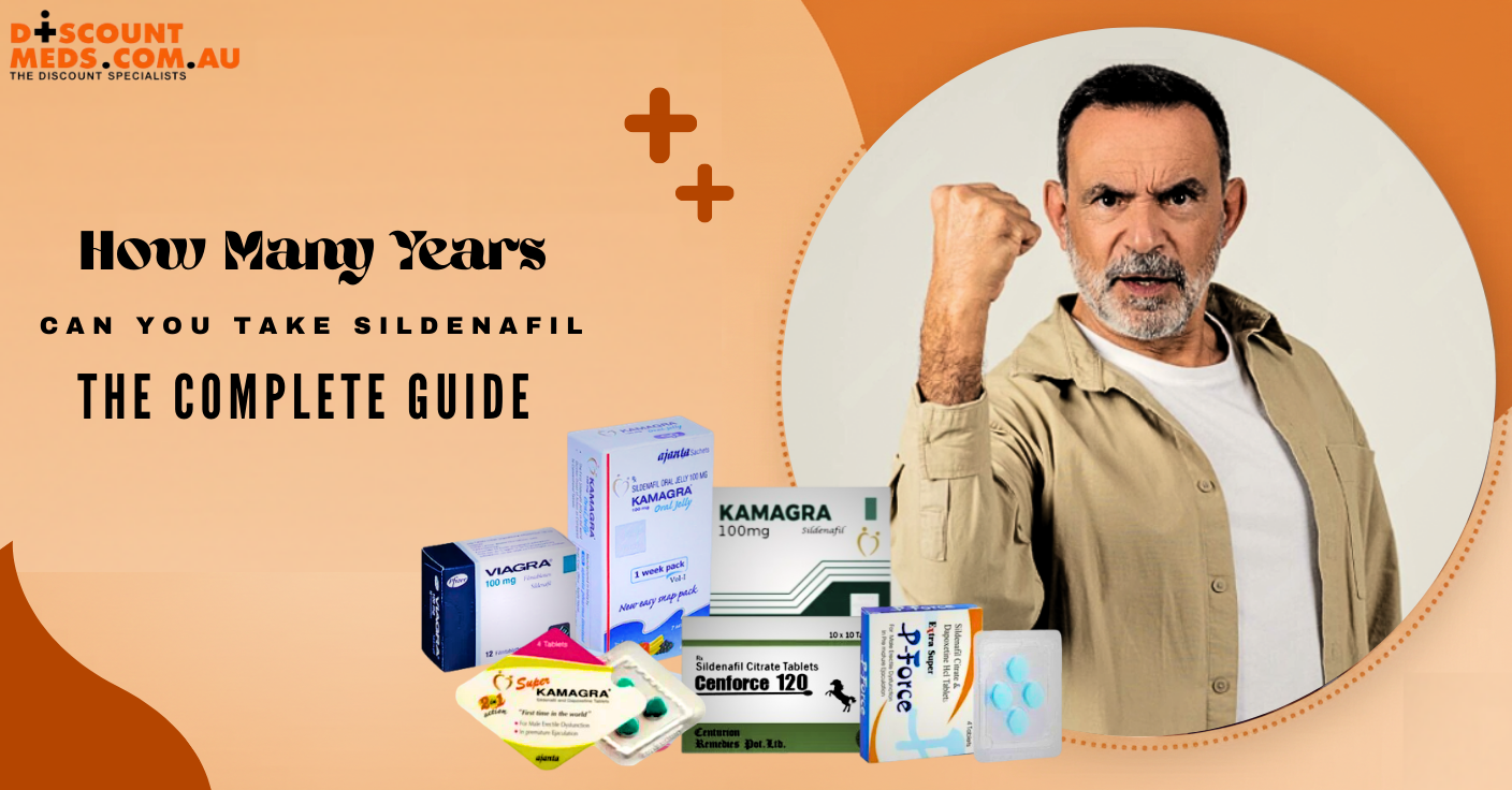 How Many Years Can You Take Sildenafil – The Complete Guide